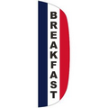 "BREAKFAST" 3' x 10' Stationary Message Flutter Flag